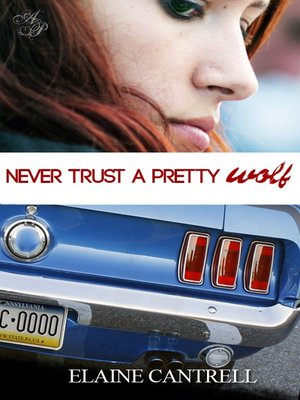 cover image of Never Trust a Pretty Wolf